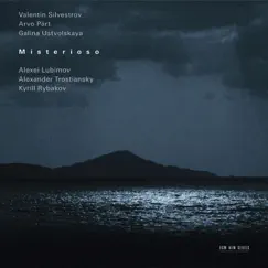 Misterioso by Alexander Trostiansky, Alexei Lubimov & Kirill Rybakov album reviews, ratings, credits