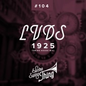 LVDS - 1925 (Swing House Mix)