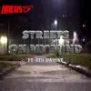 Streets on My Mind (feat. OTH Dwayne) - Single album lyrics, reviews, download