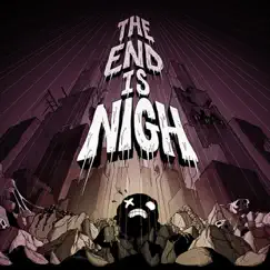 The End Is Nigh (Original Soundtrack) by Ridiculon album reviews, ratings, credits