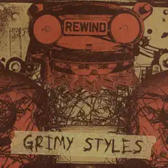 Rewind by Grimy Styles album reviews, ratings, credits