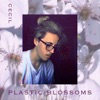 Plastic Blossoms