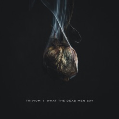 WHAT THE DEAD MEN SAY cover art