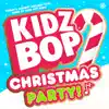 KIDZ BOP Christmas Party! album lyrics, reviews, download