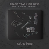 Arabic Trap India Bass Beats From the East artwork