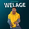 Welage - Single album lyrics, reviews, download