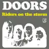 Riders On the Storm - Single album lyrics, reviews, download