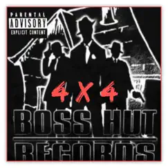 4 X 4 (feat. Vip Tha Boss Slaughta & Jabo) - Single by BlackBoy Bizzle album reviews, ratings, credits