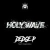 Holy Wave (feat. Classmaticc) - Single