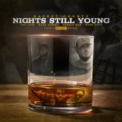 Nights Still Young (feat. Cymple Man & Wess Nyle) Song Lyrics