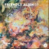 Friendly Alien - EP