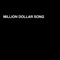 Million Dollar Song artwork