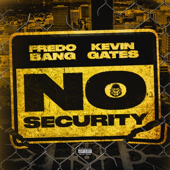 Cover artwork for No Security (feat. Kevin Gates)