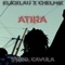 Atira (feat. Cavula, Chelmik & Klicklau) - 2 8 1 5 lyrics