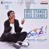Bus Stande Bus Stande (From "Rang De") - Single album lyrics, reviews, download