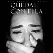 Quédate Con Ella artwork