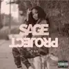 Sage Project - EP album lyrics, reviews, download