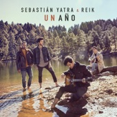 Sebastián Yatra - Un Año