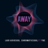 Away (feat. YBE) - Single