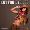 Cotton Eye Joe (Remix) - Single album lyrics, reviews, download