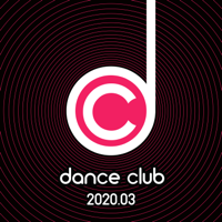 Verschiedene Interpreten - Dance Club 2020.03 artwork