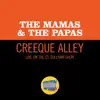 Creeque Alley (Live On The Ed Sullivan Show, June 11, 1967) - Single album lyrics, reviews, download