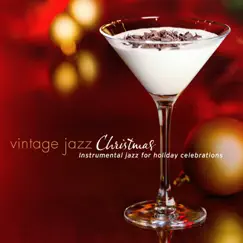 Vintage Jazz Christmas: Instrumental Jazz for Holiday Celebrations by Various Artists album reviews, ratings, credits