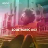 Soultronic, Vol. 02 album lyrics, reviews, download