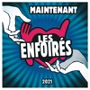 Les Enfoirés - Maintenant