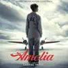 Amelia (Original Motion Picture Soundtrack) album lyrics, reviews, download