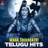 Stream & download Maha Shivaratri Telugu Hits - EP