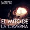 El Mito de la Caverna - Lakedada & Javi del Val lyrics