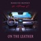 On the Leather (feat. Pimp C) [Radio Edit] - Single
