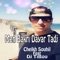 Men bakri dayar tadj (feat. Cheikh Souhil) - Dj tibou lyrics