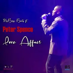 Love Affair (feat. Peter Spence) - Single by My Boyz Beatz album reviews, ratings, credits