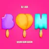 Boom Bum Boom - Single album lyrics, reviews, download