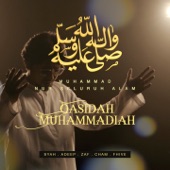 Qasidah Muhammadiah (feat. Adeep Nahar, Zaf Ve, Cham Ve & Fhive Helmi) [Nur Seluruh Alam] artwork