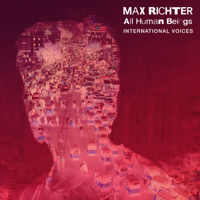 Max Richter - All Human Beings - International Voices artwork