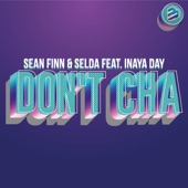 Don't Cha (feat. Inaya Day) artwork