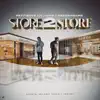 Store to Store - Single album lyrics, reviews, download