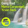 Gang Bad - Single album lyrics, reviews, download