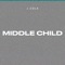 MIDDLE CHILD - Single