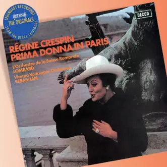 Régine Crespin: Prima Donna in Paris by Alain Lombard, Georges Sebastian, Orchestre de la Suisse Romande, Régine Crespin & Wiener Volksopernorchester album reviews, ratings, credits