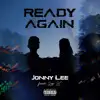 Ready Again (feat. Leo SC) - Single album lyrics, reviews, download