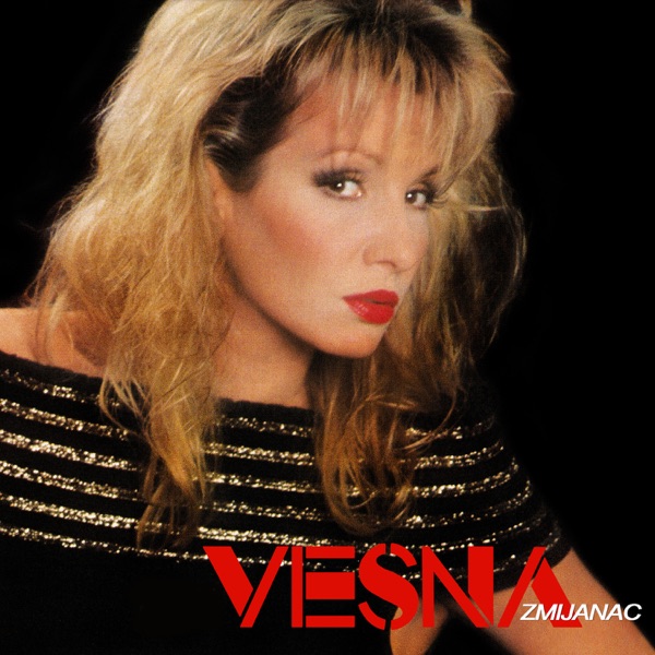 Vesna Zmijanac - Nevera Moja