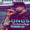 7 Songs on Saturday Week 11