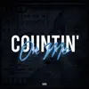 Countin on Me - Single album lyrics, reviews, download