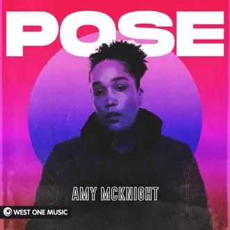 P O S E by Amy McKnight song reviws