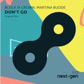Don't Go (Original Mix) by Block & Crown;Martina Budde