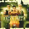 Faixa Preta - Single album lyrics, reviews, download